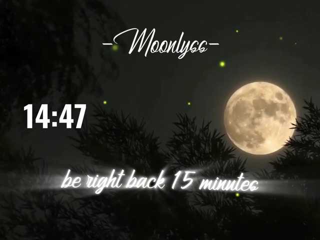 -Moonlyss- online show from August 11, 7:21 am