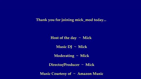 Professional Moderator  Mick Mickey online show from May 12, 7:58 pm