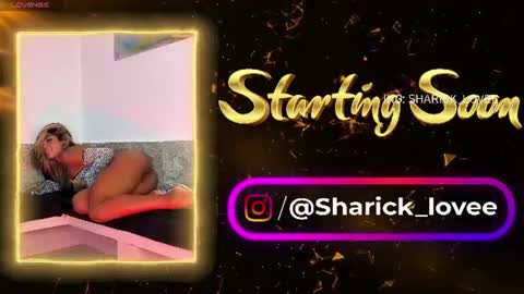 sharick lovee    online show from July 30, 7:20 pm