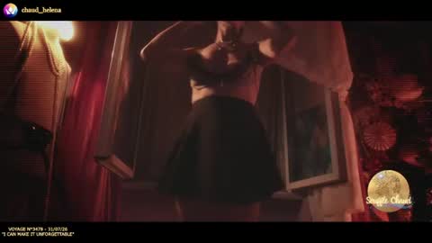 CHAUD HELENA  online show from July 31, 10:15 pm